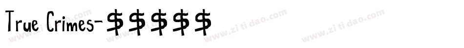 True Crimes字体转换